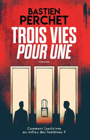 Bastien Perchet – Trois vies pour une